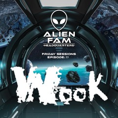 AlienFam HQ: Friday Sessions Ep. 35 - WooK