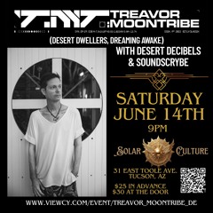 support set for treavor moontribe at solar culture 6/14/25