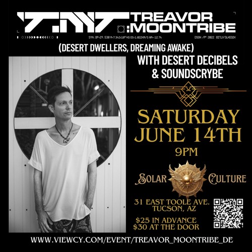 support set for treavor moontribe at solar culture 6/14/25