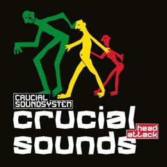 Crucial Sounds - Head Attack