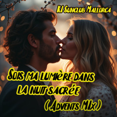 Sois ma lumière dans la nuit sacrée    Französische Version -  KI Sunclub Mallorca