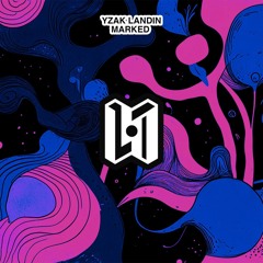 Yzak Landin - Marked (Original Mix)
