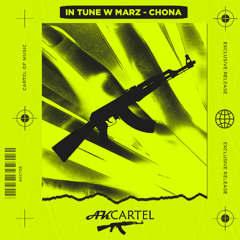 In Tune w Marz - Chona  (Original Mix) [AK CARTEL]