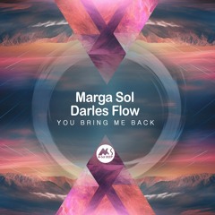 Marga Sol, Darles Flow - You Bring Me Back (Instrumental Mix)[M-Sol DEEP]