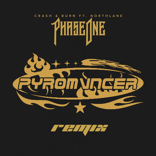 PhaseOne - Crash & Burn (PYROMVNCER Remix) [FREE DOWNLOAD]