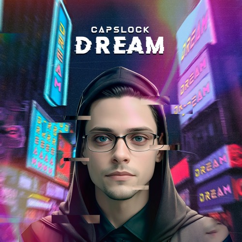 CAPSLOCK - DREAM *Free Download*