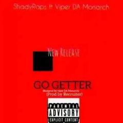 ShadyRaps_Go Getter (ft.Viper DA Monarch).mp3