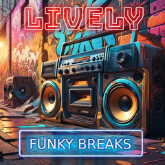 Lively Funk Breaks Oct 2024