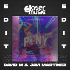 Daddy Yankee - El Pony (David M & Javi Martinez Edit)