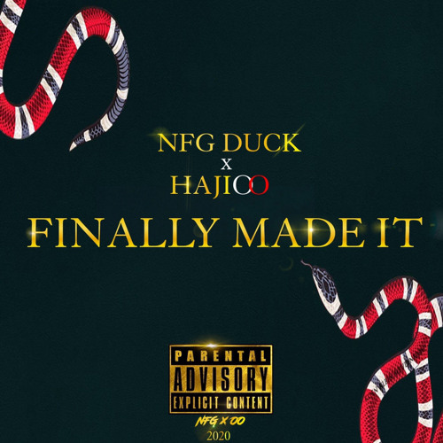 Finally Made It (feat NFG Duck)