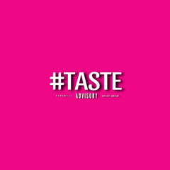 #TASTE (Prod.Koroboii