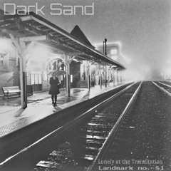 Lonely at the TrainStation (Landmark #81)