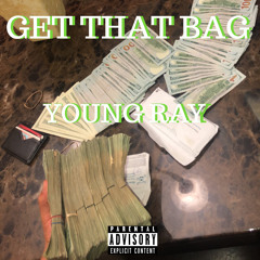 Ray Fleezy - Get That Bag (Prod by. prodbyhoumi)