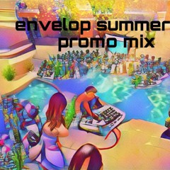 Summer 22 Promo Mix