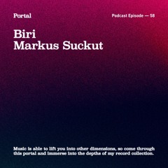 Portal Episode 58 by Markus Suckut and Biri