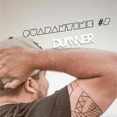 Quarantine #2 [Dj Duanner]