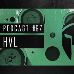 Bassiani invites HVL [live] / Podcast #67
