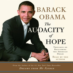 VIEW PDF ✏️ The Audacity of Hope: Thoughts on Reclaiming the American Dream by  Barac