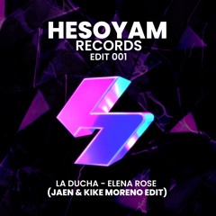 La Ducha - Elena Rose (Jaen & Kike Moreno Edit)