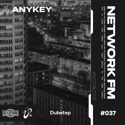 NETWORK wrld - ANYKEY - FM 037 | Deep Dubstep