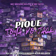 NO PIQUE DO TOMA JACK [ DJ JR DA MANGUEIRINHA & GB DO DICK ] BAILE DA ARABIA