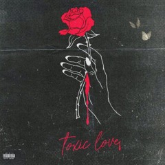 Toxic Love- C-boy ft cintabayb