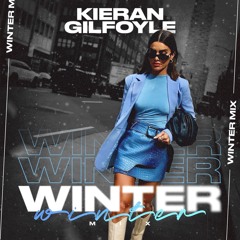 KieranGilfoyle | Winter Mix 2021
