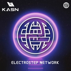 L-A - KASN [Electrostep Network EXCLUSIVE]