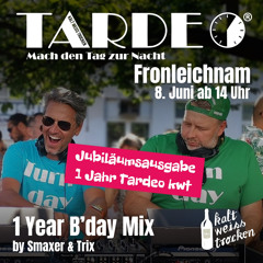 Tardeo Duisburg - 1 Jahr Bday Mix by Smaxer & Trix