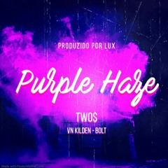 _Purple haze_ - Two$_Vn Kilden_ Bolt (Demo)(128K).mp3
