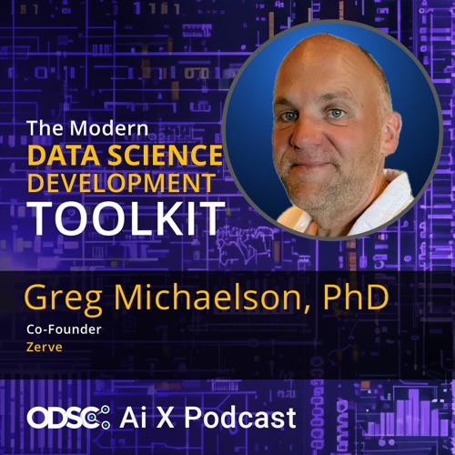 Stream episode The Modern Data Science Development Toolkit with Greg ...