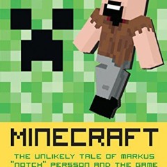 Download pdf Minecraft, Second Edition: The Unlikely Tale of Markus "Notch" Persson and the Game Tha