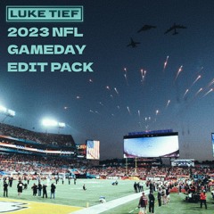 2023 NFL GAMEDAY EDIT PACK [LUKE TIEF]
