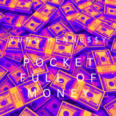 POCKET FULL OF MONEY FREESTYLE