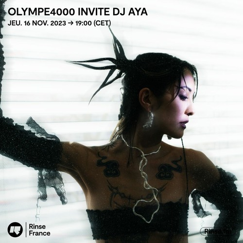 Olympe4000 invite Dj Aya - 16 Novembre 2023