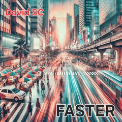 Faster