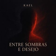 Entre Sombras e Desejo