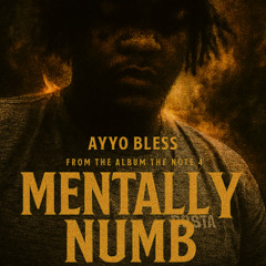 Mentally Numb