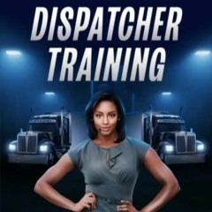 PDF/READ Freight Dispatcher Training: How to Build and Run a Successful Truck