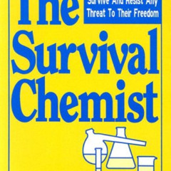 [View] KINDLE 💛 The Survival Chemist (#C-562) by  David A. Howard &  Eliezer Flores