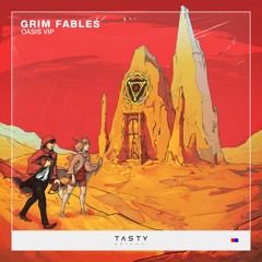 Grim Fables - Oasis VIP