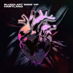 Bludclart Song VIP [2K FREE DL]