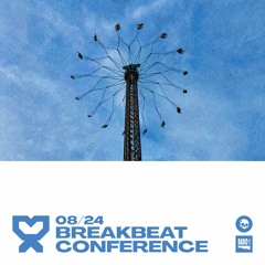 08/24 Breakbeat Conference