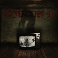 Poltergeist 93