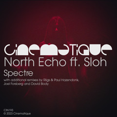 North Echo ft Sloh - Spectre (David Body remix)