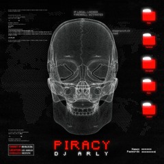 Dj Arly - Piracy