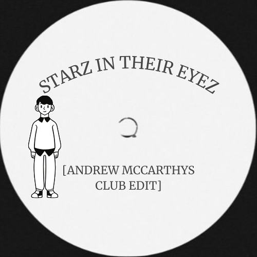 STARZ IN THEIR EYES [Andrew Mccarthy's Club Edit] [Free Download]