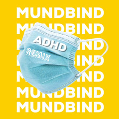 Ahd - Mundbind Remix