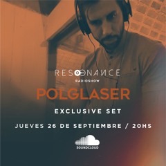 Resonance Ep. 45 - Guest Mix: PolGlaser