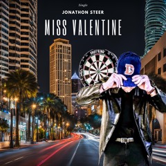 "Miss Valentine" By Jonathon Steer